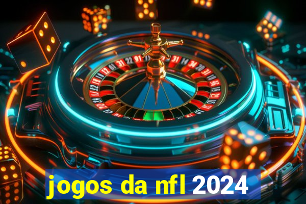 jogos da nfl 2024